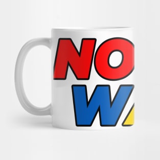 NO TO WAR Mug